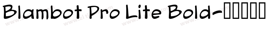 Blambot Pro Lite Bold字体转换
